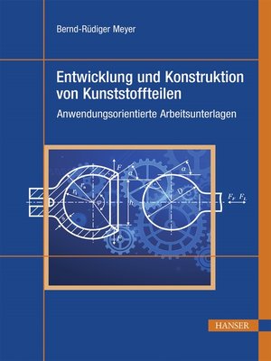 cover image of Entwicklung und Konstruktion von Kunststoffteilen